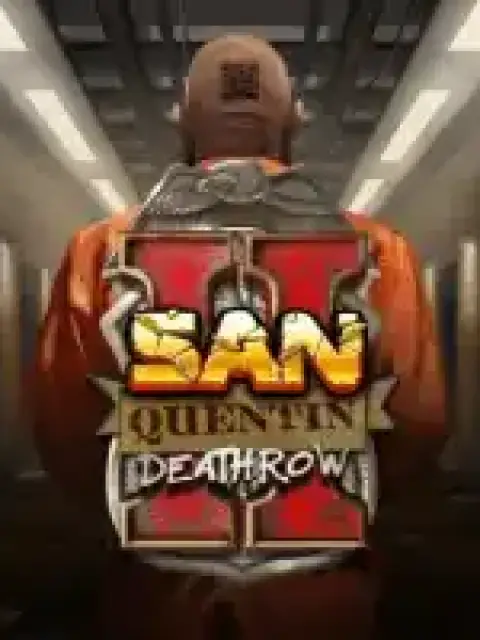 San Quentin 2: Deathrow